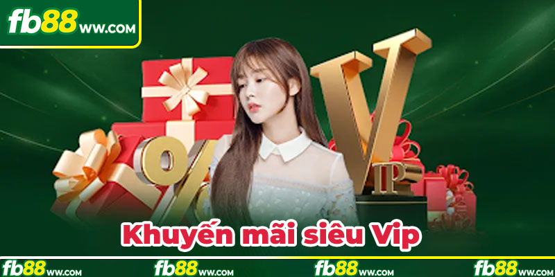 Khuyến mãi siêu vip tại Casino FB88